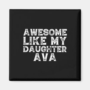 Imã Divertido Incrível Como Minha Filha Ava Dia Dos Pa