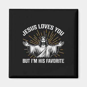 Imã Divertido Jesus Te Ama, Mas Eu Sou Seu Cristão Fav