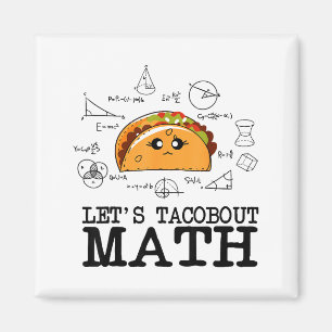 Imã Divertido Nerdy Vamos Taco Sobre o Dia do Pi da Ma