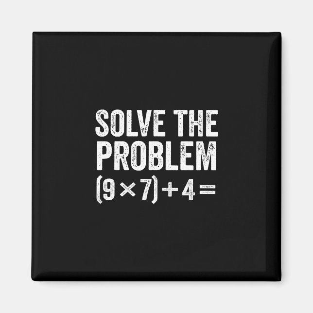 Imã Divertido Resolva O Problema 67 Meme Seis Sete  (Frente)
