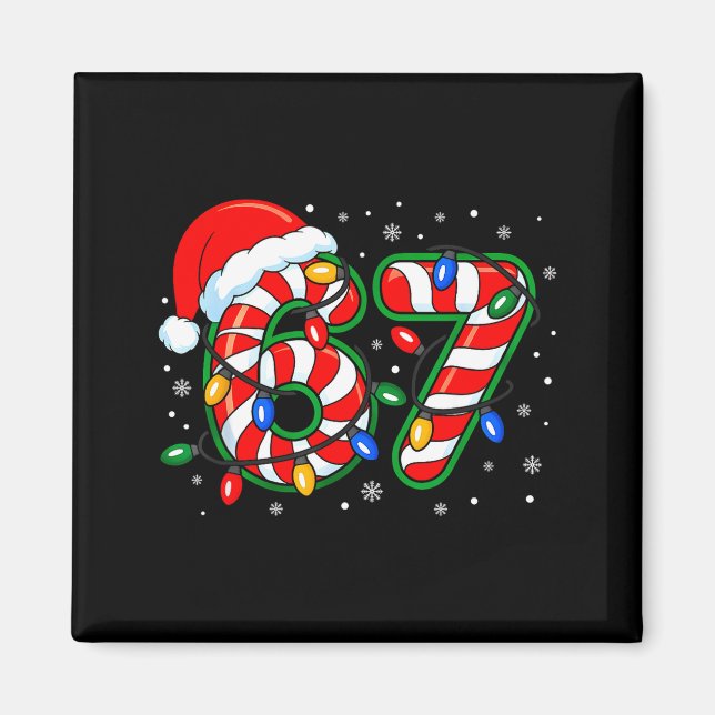 Imã Divertido Seis Sete 67 Meme 6 7 Natal Cana de Açúc (Frente)
