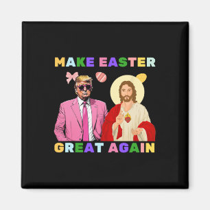 Imã Divertido Trump Jesus Cristo Faça a Páscoa Grande 
