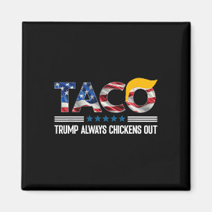 Imã Divertido Trump Taco Trump Sempre se Apavora _4
