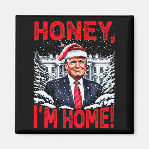 Imã Divertido Trump Xmas Querida Estou em Casa Donald