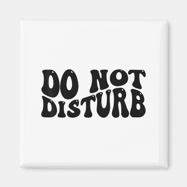 Imã Do Not Disturb  (Frente)