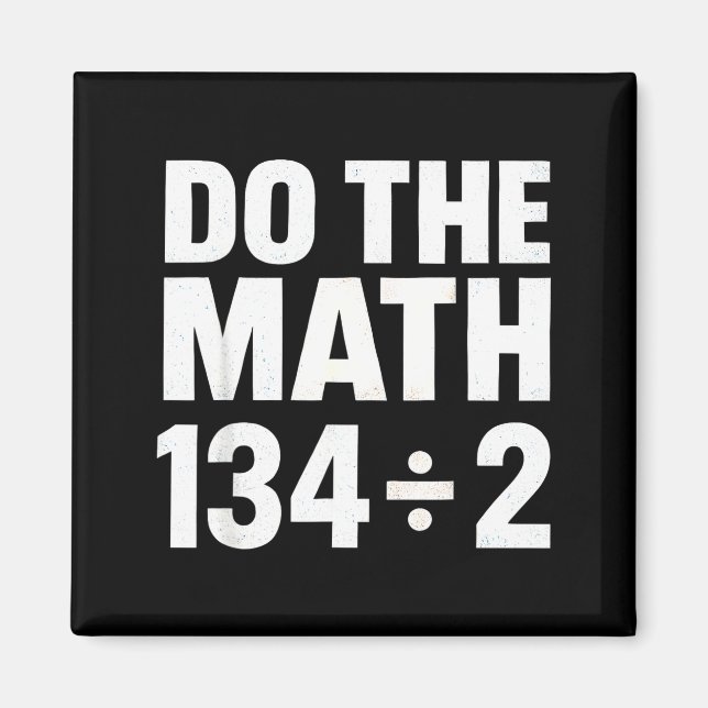 Imã Do The Math 67 Funny Meme Six Seven Math Teacher S (Frente)