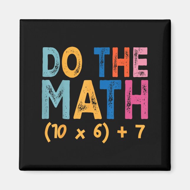 Imã Do The Math 67 Meme Funny Six Seven Teacher Humor  (Frente)