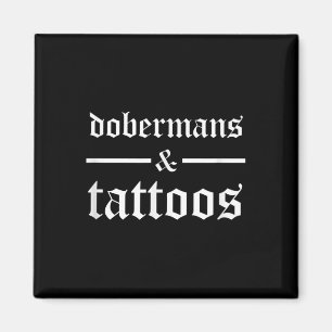Imã Dobermans E Tattoos Engraçados Proprietário De Cac