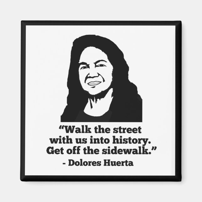 Imã Dolores Huerta Magnet (Frente)