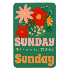 Ímã DOMINGO Sem Eventos Hoje Magnet - Boho verde color