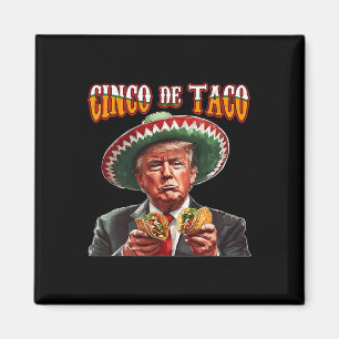 Imã Donald Trump engraçado Cinco De Mayo - Trump engra