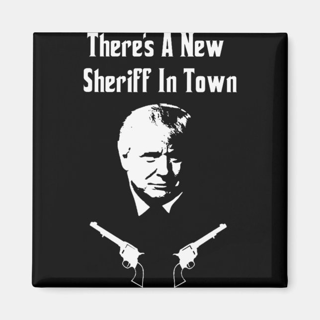Imã Donald Trump New Sheriff In Town  (Frente)