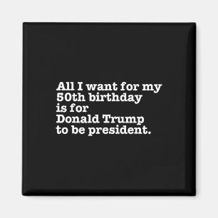 Imã Donald Trump Presidente Funny 50º aniversário Gag 