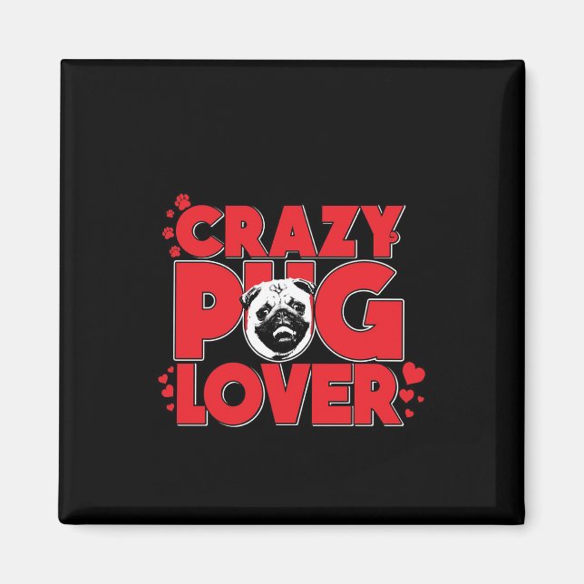 Imã Dono do Pug Lover Pug Louco (Frente)