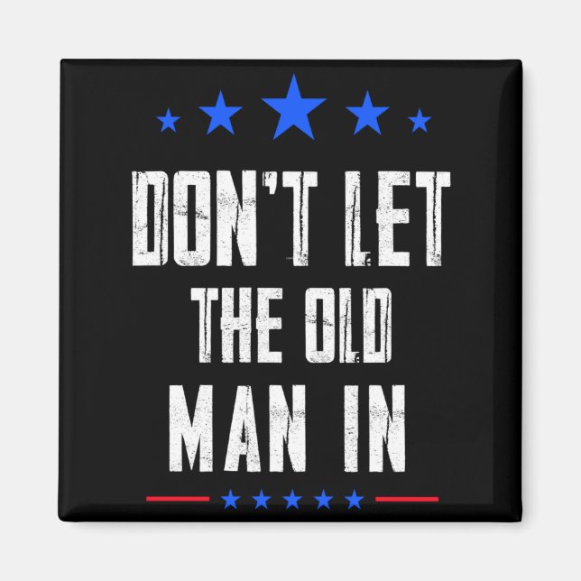 Imã Dont Let The Old Man In  (Frente)