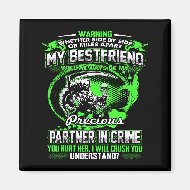 Imã Don't Mess With My Friend  (Frente)