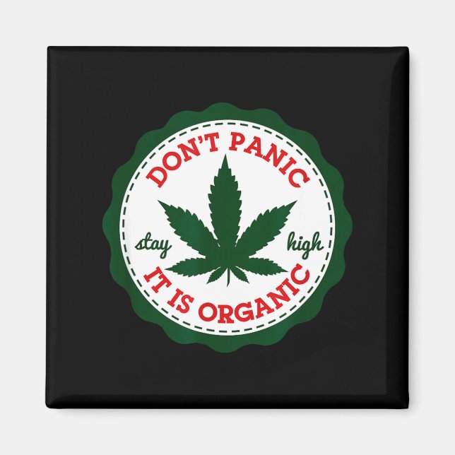 Imã Don't Panic - It Is Organic _ Stay High  (Frente)