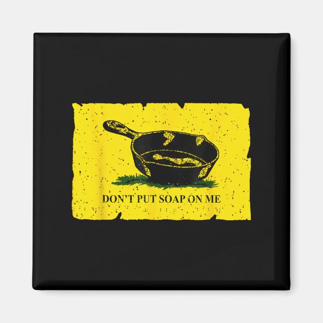 Imã Don't Put Soap On Me  (Frente)