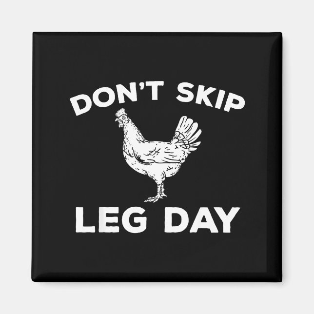 Imã Dont Skip Leg Day Shirt Funny Gym Workout Fitness  (Frente)