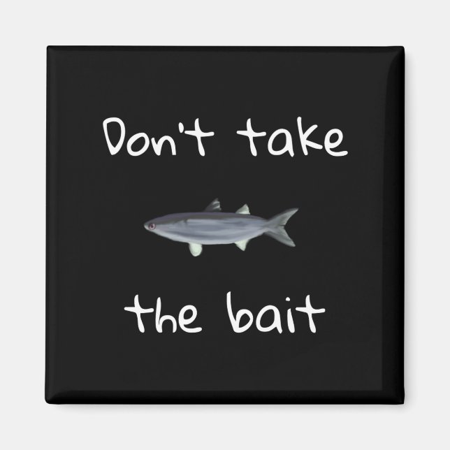 Imã Dont Take The Bait Mullet Fish Artwork Painting  (Frente)