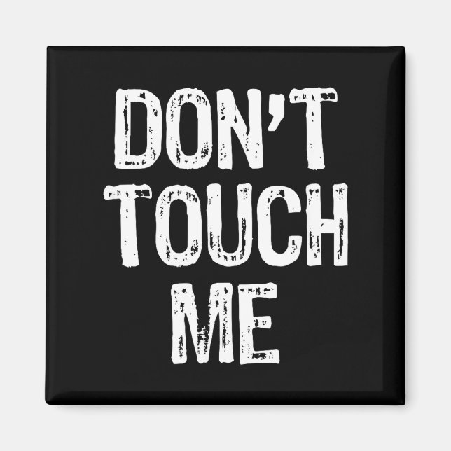 Imã Don't Touch Me Introvert Antisocial Funny Gift Chr (Frente)