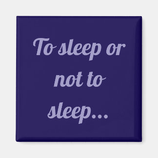 Imã Dormir ou não dormir ímã simples
