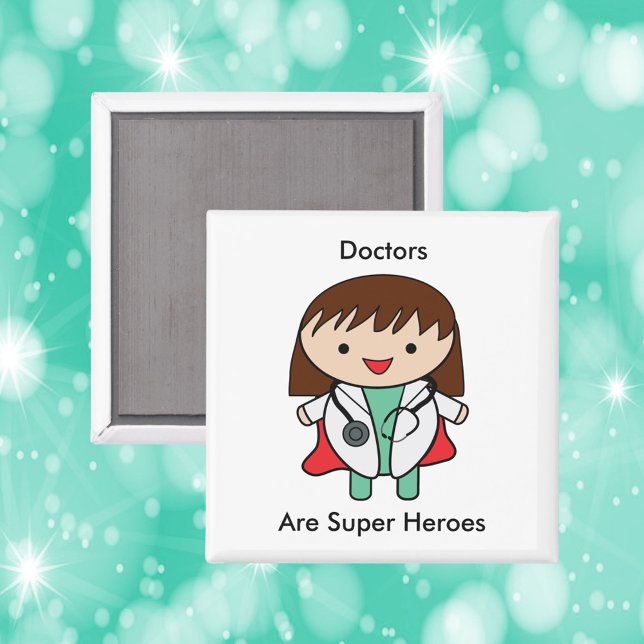 Imã Doutor Super Hero Female Kawaii Cute (A magnet featuring a kawaii female doctor and says, "Doctors Are Super hEroes".)