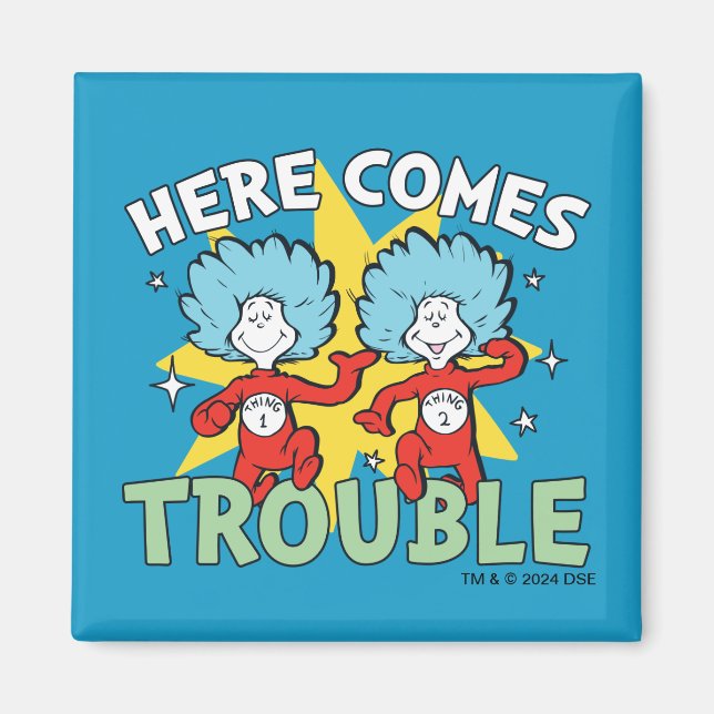 Imã Dr. Seuss | Coisa Um Coisa Dois Aqui Vem o Problem (Frente)