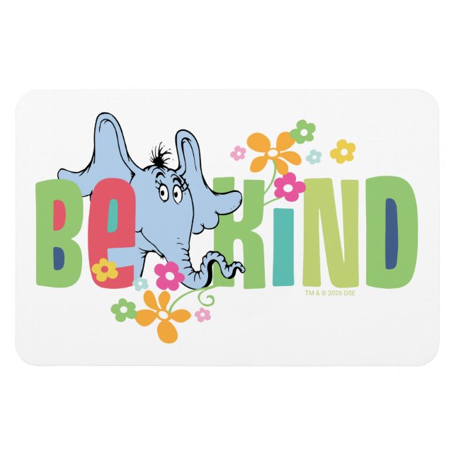 Ímã Dr. Seuss Horton Hears A Who | Be Kind (Horizontal)