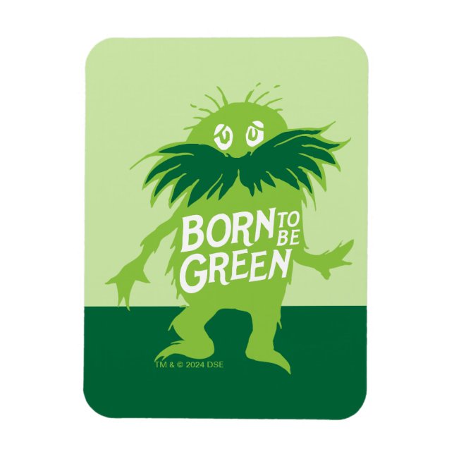 Ímã Dr. Seuss | Lorax - Nascido Para Ser Verde (Vertical)