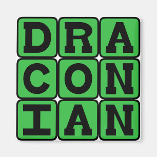 Imã Draconiano, Excessivamente Áspero e Severo