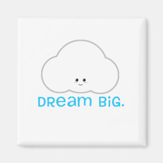 Imã Dream Big Cute Cloud Magnet
