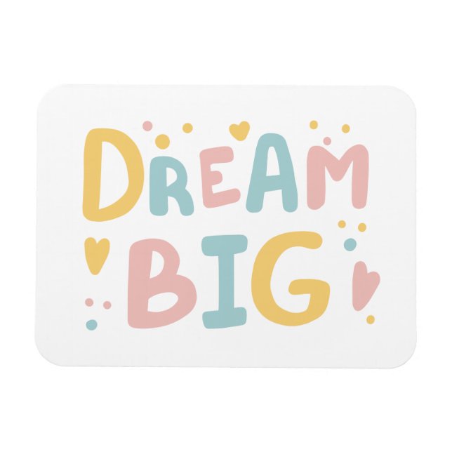 Ímã Dream Big Pastel Hearts (Horizontal)