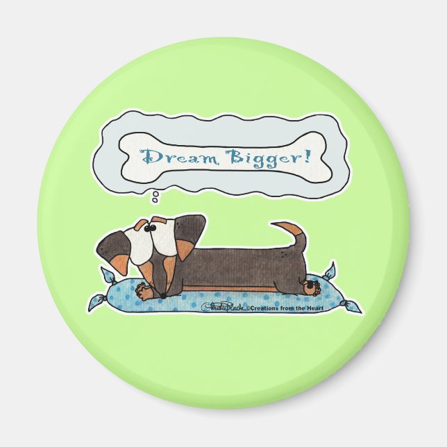 Imã Dream Bigger (Frente)