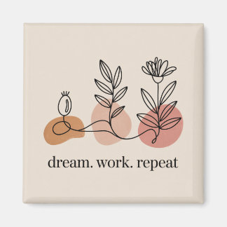 Imã Dream. Work. Repeat