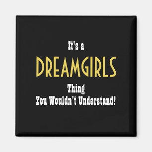 Imã Dreamgirl Magnet