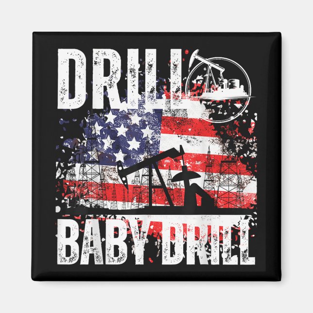 Imã Drill Baby Drill Oilfield American Flag Drilli (Frente)