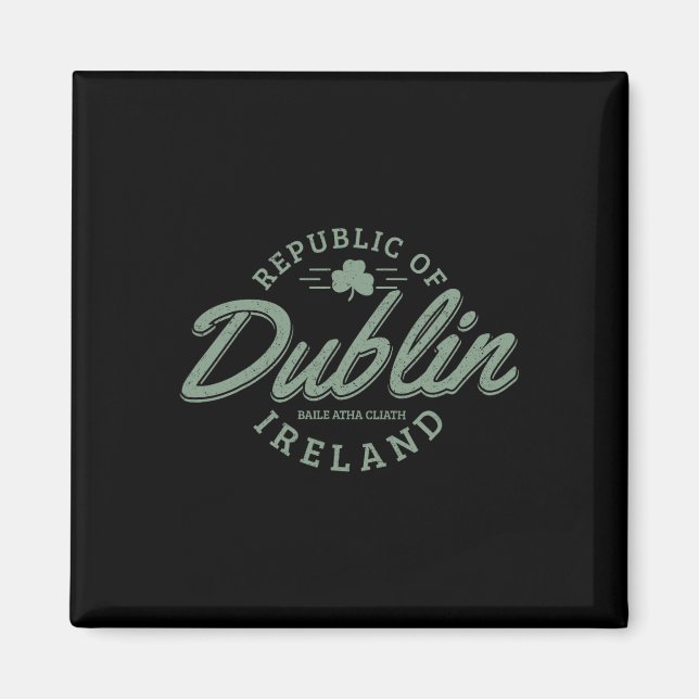 Imã Dublin Ireland Clover Leaf Irish Ruas. Dia dos Pat (Frente)