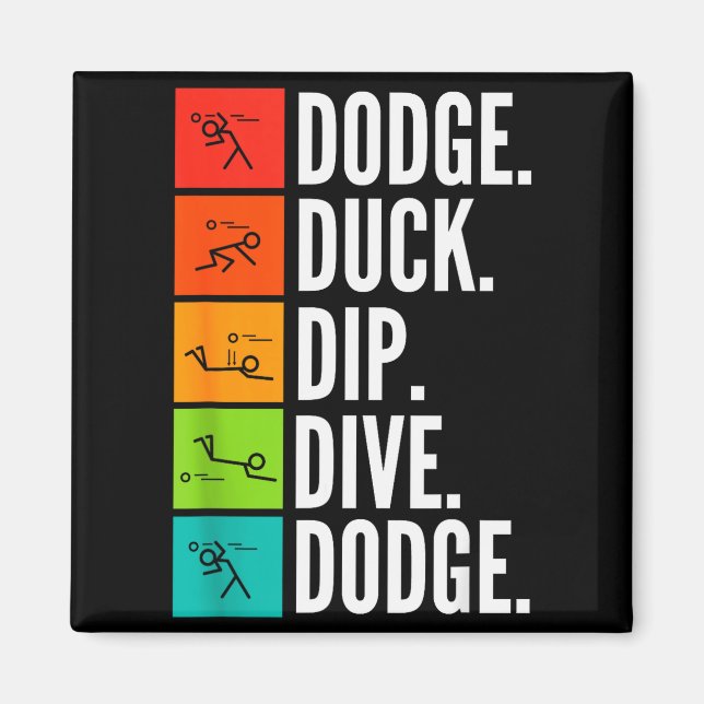 Imã Duck Dip Dive I Ball Games I Funny Dodgeball  (Frente)