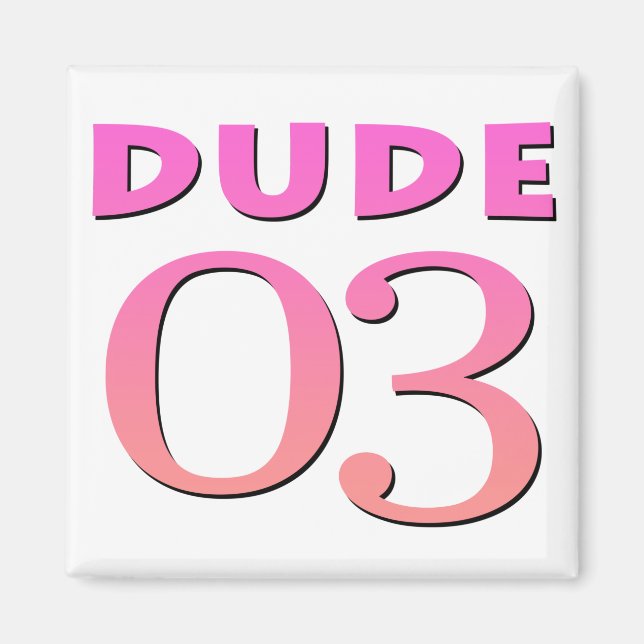 Imã Dude 03 (Frente)