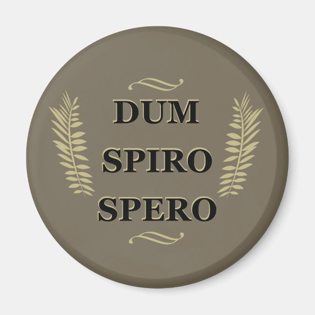 Imã dum spiro spero While I breathe, I hope (Frente)