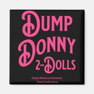 Imã Dump Donny 2 Dólares Dois Dólares Trump Tarifas Hu