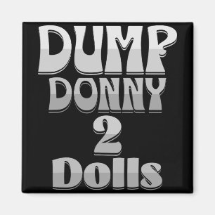 Imã Dump Donny 2 Dólares Dois Dólares Trump Tarifas Hu
