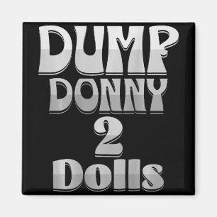 Imã Dump Donny 2 Dólares Dois Dólares Trump Tarifas Hu