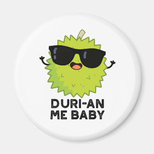 Imã Duri-an Me Baby Funny Durian Fruta Pun