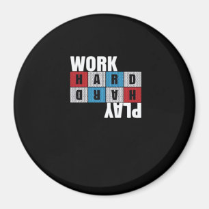 Imã Duro De Trabalho, Tocar Tão Duro, Motivação, Dedic