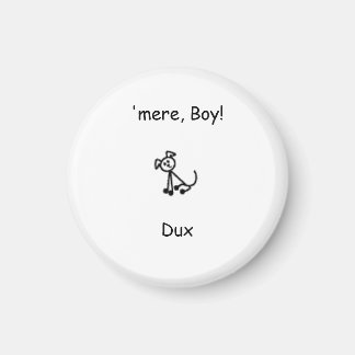Imã Dux, "mere, Boy!