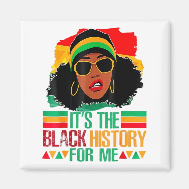 Imã É a História Negra Para Mim Camiseta do Mês da His (Frente)