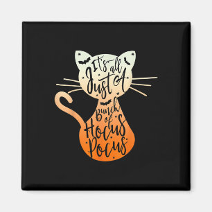 Imã É Apenas Um Monte De Hocusco Pocus Halloween Cat L