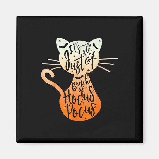 Imã É Apenas Um Monte De Hocusco Pocus Halloween Cat L (Frente)